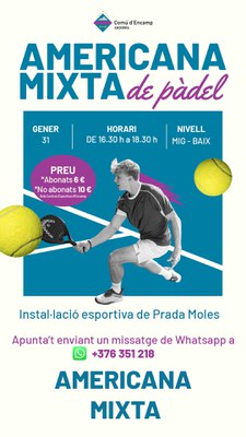 <bound method DexterityContent.Title of <Event at /fs-comu_encamp/comu_encamp/actualitat/agenda/americana-mixta-de-padel>>.