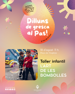 <bound method DexterityContent.Title of <Event at /fs-comu_encamp/comu_encamp/actualitat/agenda/art-de-les-bombolles>>.
