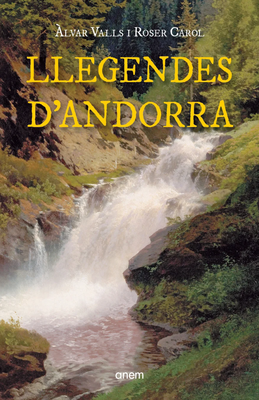 "LLEGENDES D'ANDORRA"..