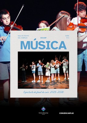 <bound method DexterityContent.Title of <Event at /fs-comu_encamp/comu_encamp/actualitat/agenda/festival-de-final-de-curs-de-lescola-de-musica>>.