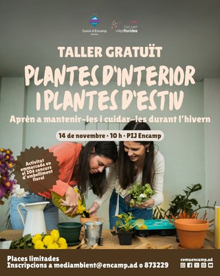 <bound method DexterityContent.Title of <Event at /fs-comu_encamp/comu_encamp/actualitat/agenda/taller-gratuit-plates-dinterior-i-plantes-destiu>>.