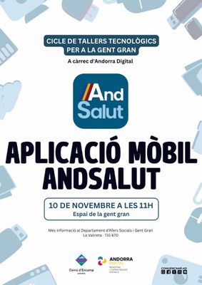 <bound method DexterityContent.Title of <Event at /fs-comu_encamp/comu_encamp/actualitat/agenda/taller-tecnologic-per-a-la-gent-gran-aplicacio-mobil-andsalut>>.