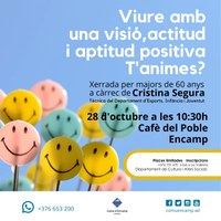 Encamp organitza la xerrada ‘Viure amb una visió, actitud i aptitud positiva’ per a majors de 60 anys 