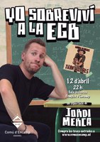 Darreres entrades a la venda per a l'espectacle "Yo sobreviví a la EGB"