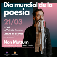 L'espectacle de poesia sonora, Non Muttum, d'Eduard Escofet, la proposta per commemorar el Dia mundial de la poesia a Encamp 