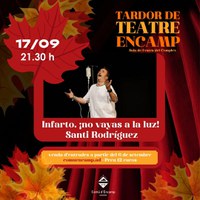 L’humorista Santi Rodríguez amb ¡Infarto: ¡No vayas a la luz!’ arriba aquest dissabte per estrenar la temporada de teatre  