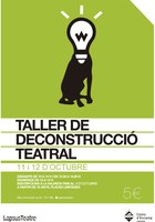 S’obren les inscripcions per al Taller de deconstrucció teatral